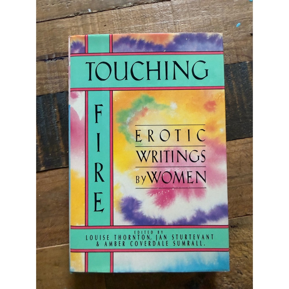 Touching Fire Erotic Writings by Women 1990 Carroll & Graf Paperback Anthology